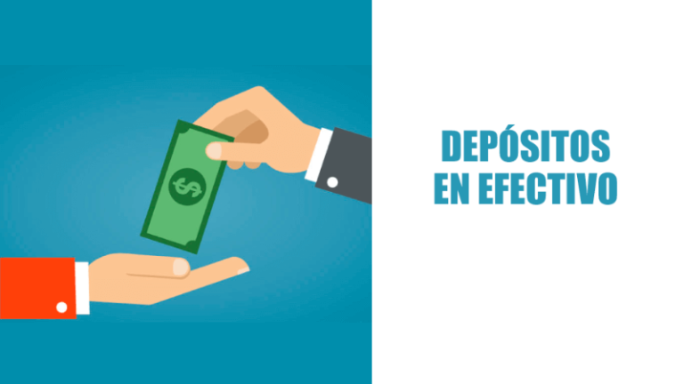 depositos en efectivo